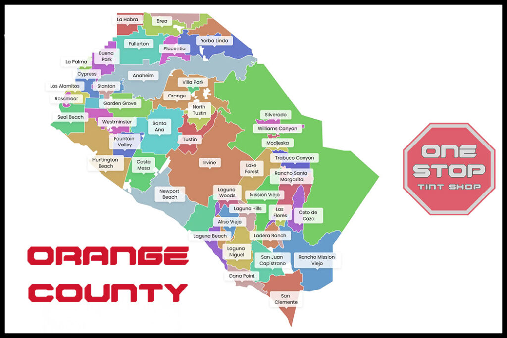 Map of Orange County highlighting all cities serviced by One Stop Tint Shop, including Fullerton, Costa Mesa, Huntington Beach, and more.